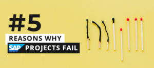 5 Reasons Why SAP Projects Fail